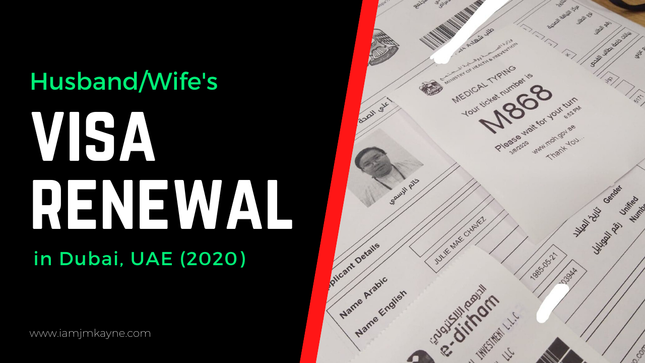Visa Renewal in Dubai (Under Husband/Wife's Visa) 2020